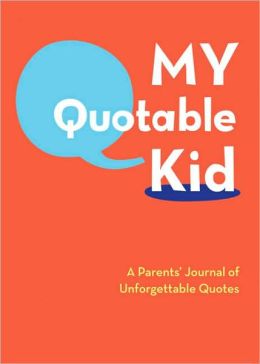My Quotable Kid